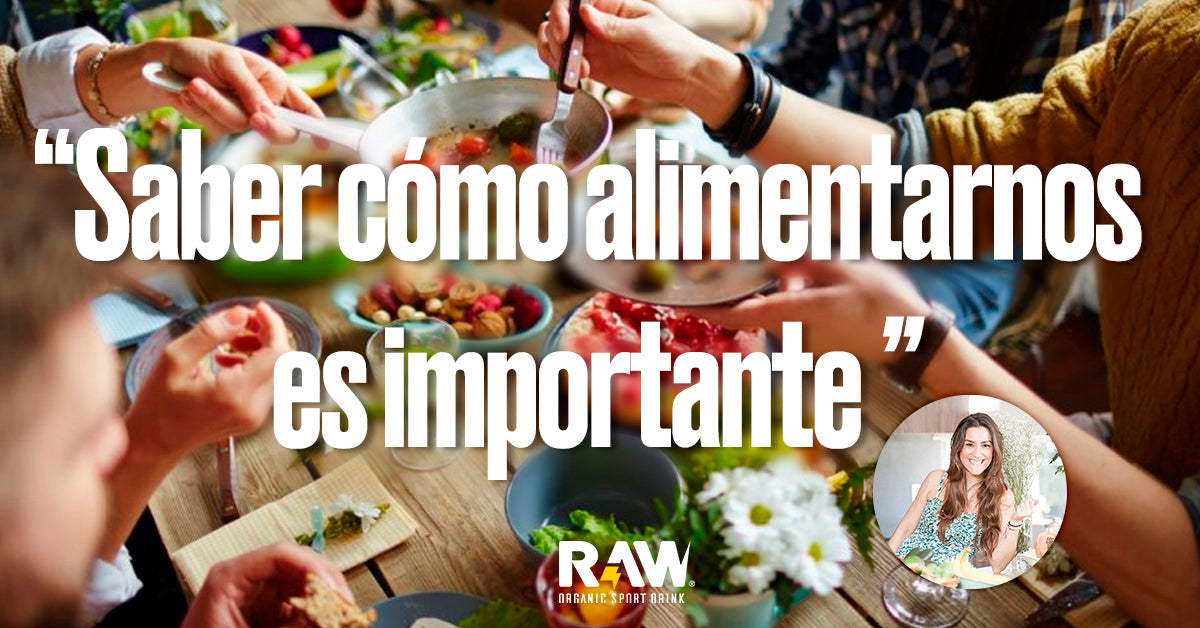 Saber cómo alimentarnos es importante