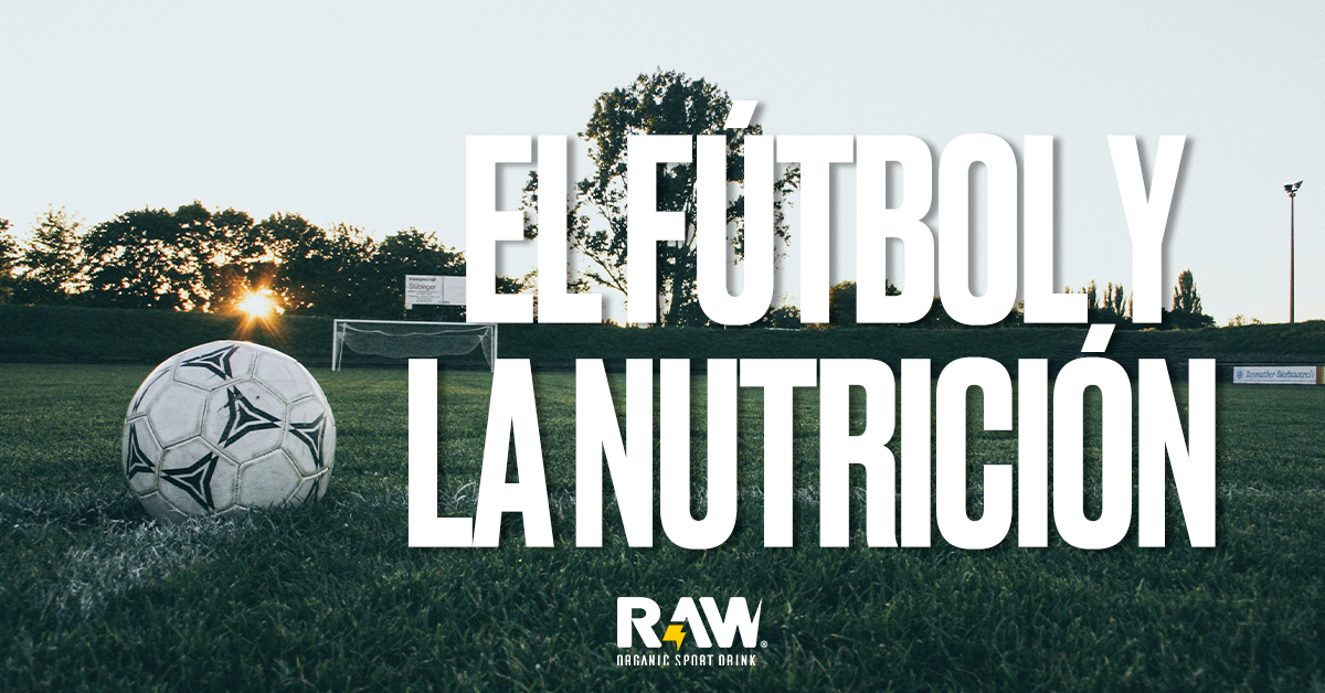 El fútbol y la nutrición