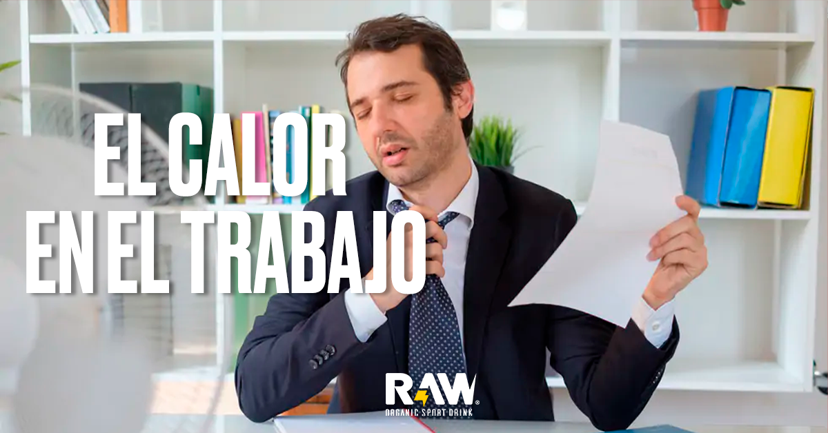 Consejos para gestionar el calor en el trabajo